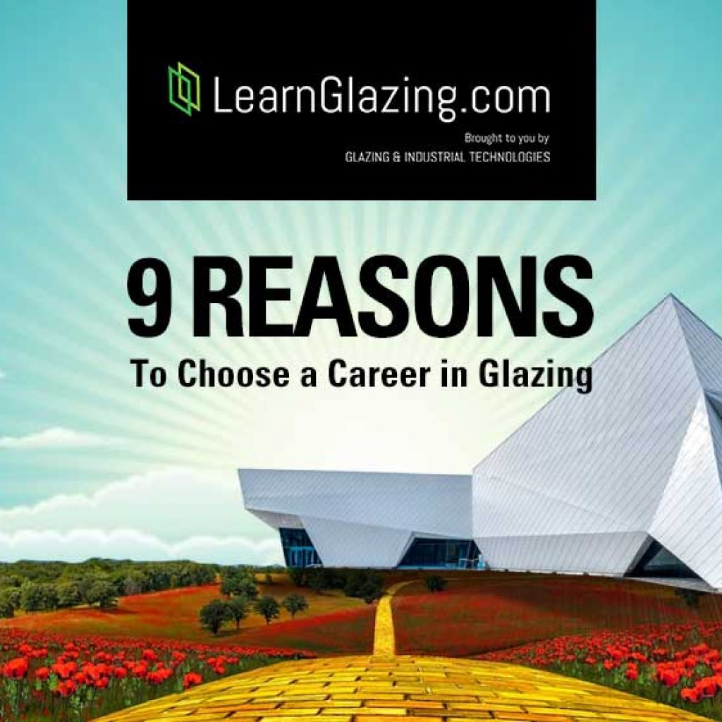9 Reasons to Choose a Career in Glazing Project Management