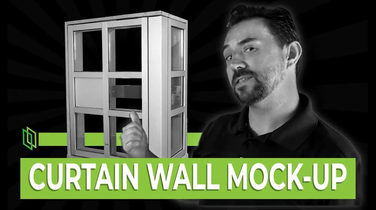 A Comprehensive Guide to Building a Curtain Wall Mock-up